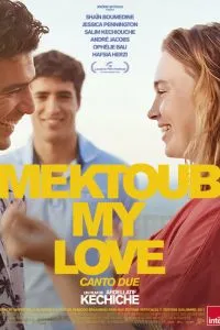 Мектуб, моя любовь: Песнь вторая